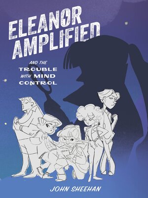 cover image of Eleanor Amplified and the Trouble with Mind Control